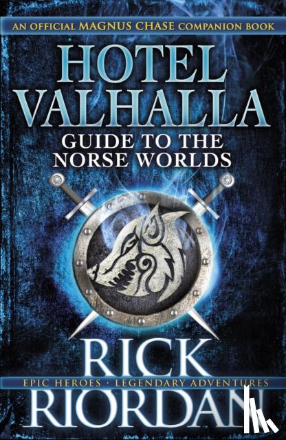 Riordan, Rick - Hotel Valhalla Guide to the Norse Worlds