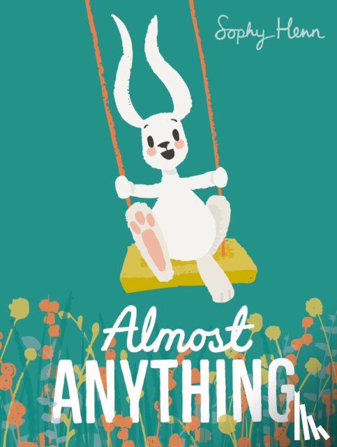 Henn, Sophy - Almost Anything