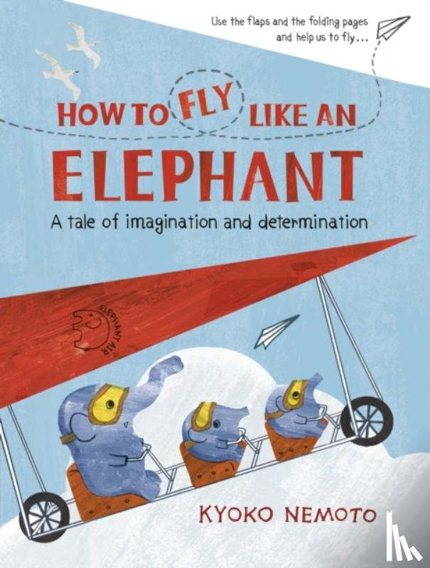 Nemoto, Kyoko - How to Fly Like An Elephant