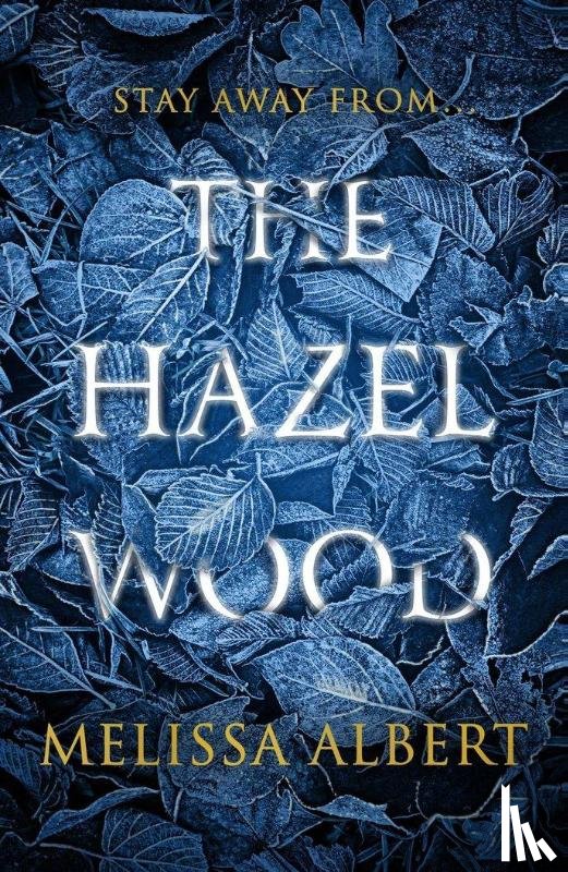 Albert, Melissa - The Hazel Wood