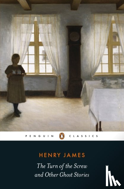 James, Henry - The Turn of the Screw and Other Ghost Stories