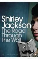 Jackson, Shirley - The Road Through the Wall