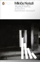 Nyiszli, Miklos - Auschwitz: A Doctor's Eyewitness Account