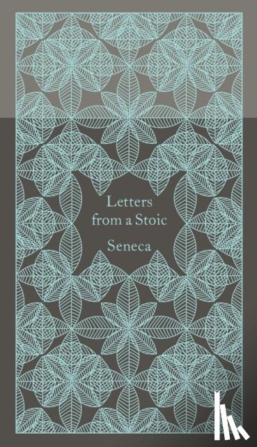 Seneca - Letters from a Stoic
