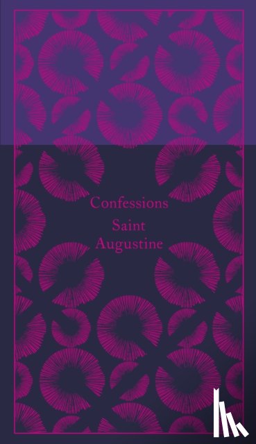 Augustine, Saint - Confessions