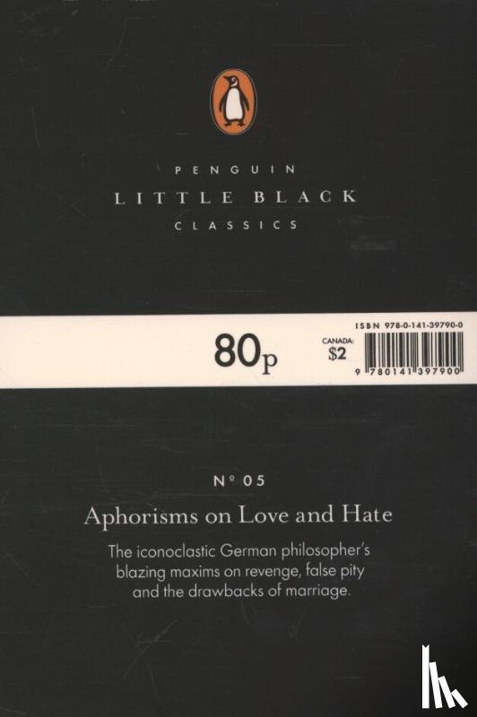 Nietzsche, Friedrich - Aphorisms on Love and Hate