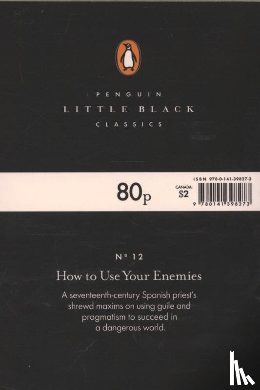 Gracian, Baltasar - How to Use Your Enemies