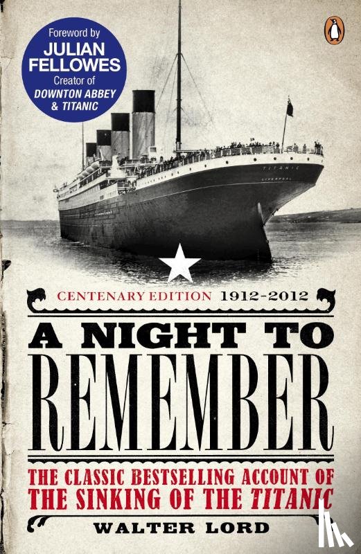 Lavery, Brian, Fellowes, Julian, Lord, Walter - A Night to Remember