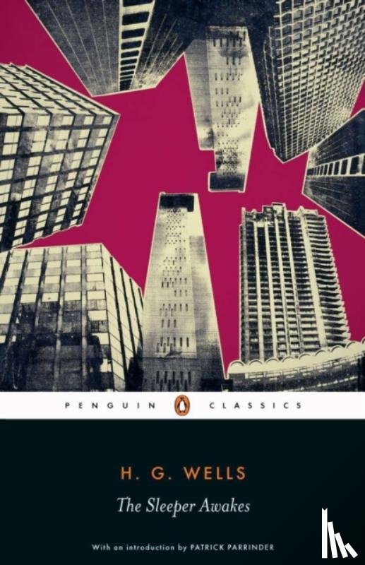 Wells, H. G. - The Sleeper Awakes