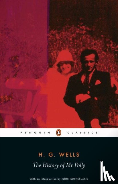 Wells, H. G., Sutherland, John - The History of Mr Polly