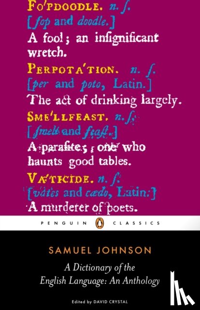 Johnson, Samuel - A Dictionary of the English Language: an Anthology