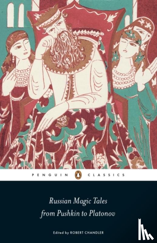  - Russian Magic Tales from Pushkin to Platonov