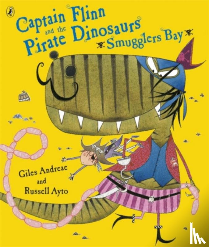 Andreae, Giles - Captain Flinn and the Pirate Dinosaurs - Smugglers Bay!