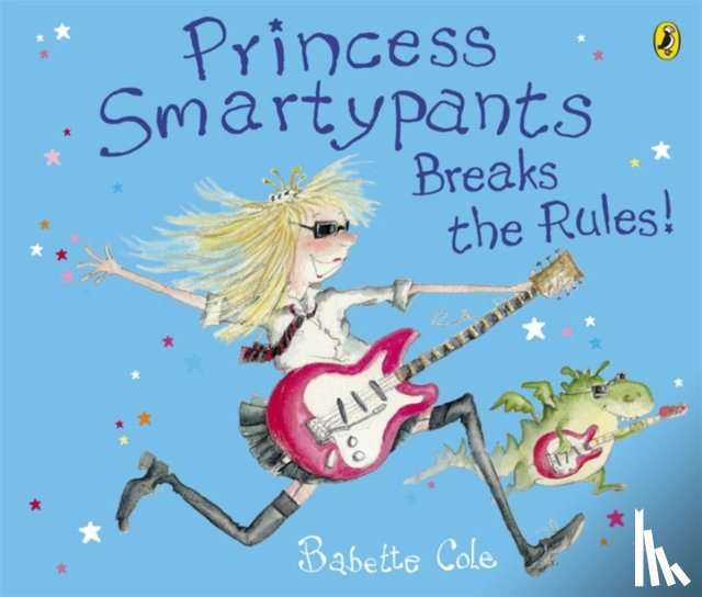 Cole, Babette - Princess Smartypants Breaks the Rules!
