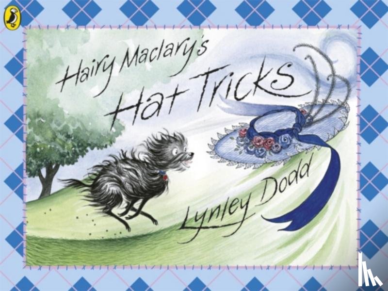 Dodd, Lynley - Hairy Maclary's Hat Tricks
