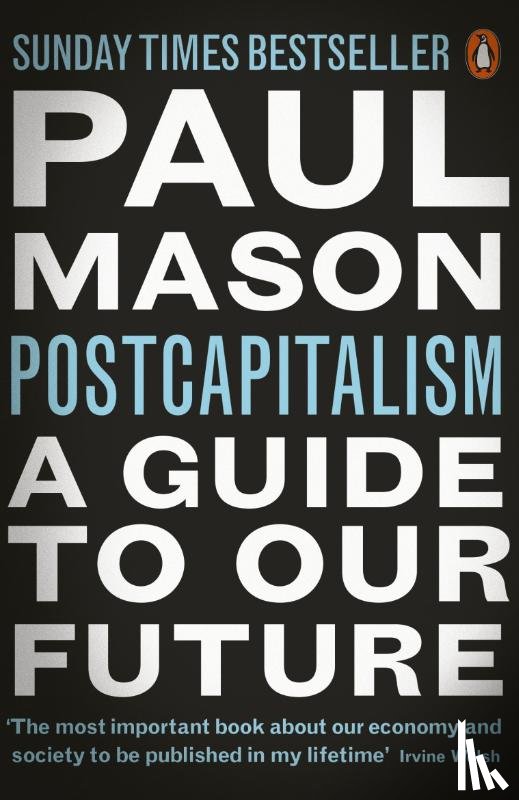 Mason, Paul - PostCapitalism
