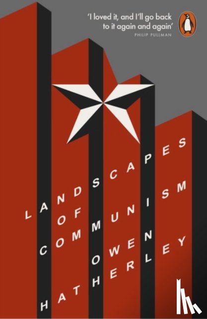 Hatherley, Owen - Landscapes of Communism