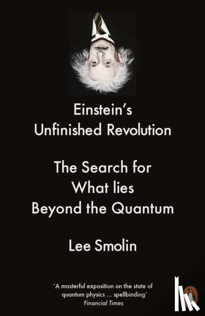 Smolin, Lee - Einstein's Unfinished Revolution