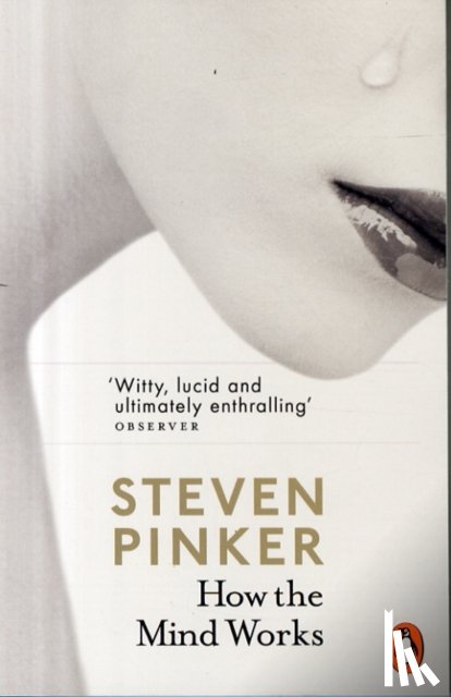 Pinker, Steven - How the Mind Works