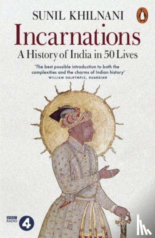 Khilnani, Sunil - Incarnations