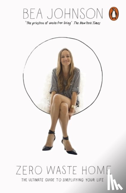 Johnson, Bea - Zero Waste Home