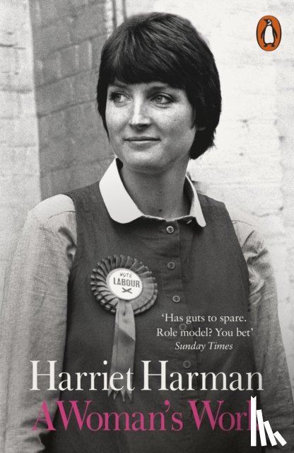 Harman, Harriet - A Woman's Work