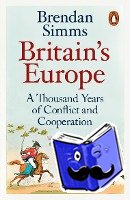 Simms, Brendan - Britain's Europe