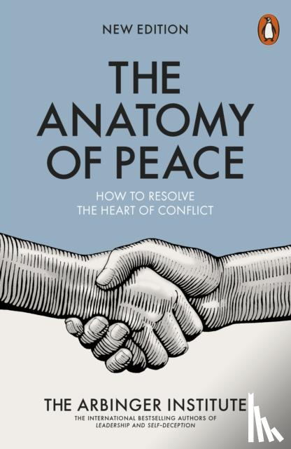 The Arbinger Institute - The Anatomy of Peace