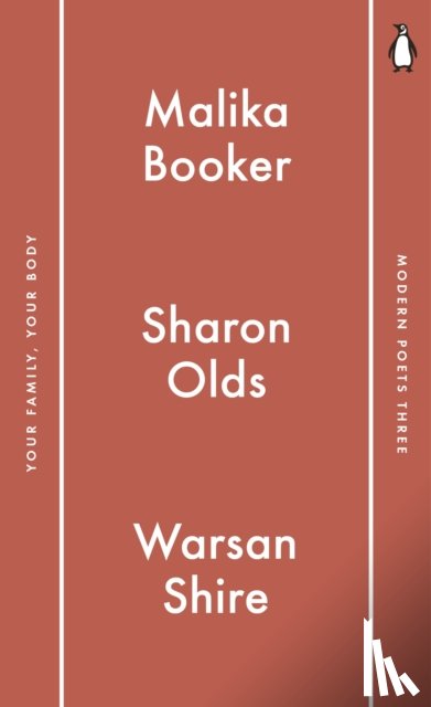 Booker, Malika, Olds, Sharon, Shire, Warsan - Penguin Modern Poets 3