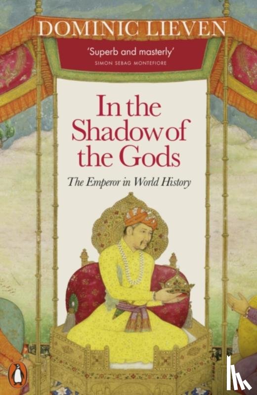 Lieven, Dominic - In the Shadow of the Gods