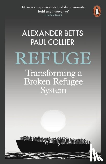 Betts, Alexander, Collier, Paul - Refuge