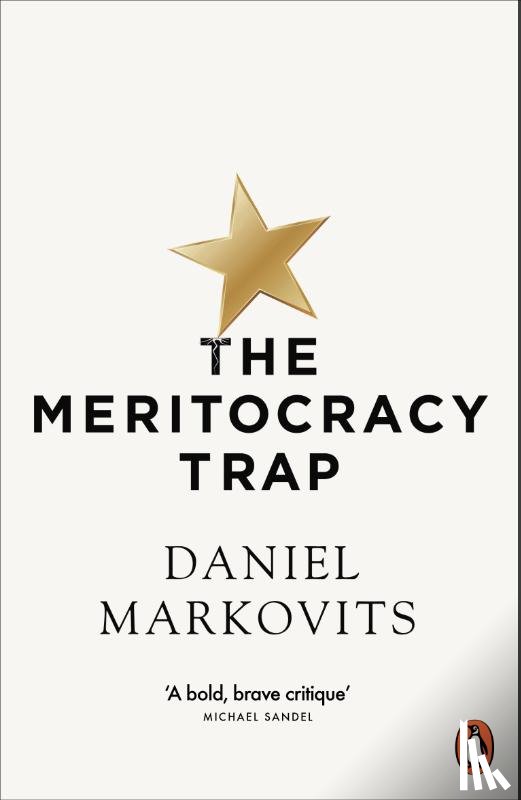 Markovits, Daniel - The Meritocracy Trap
