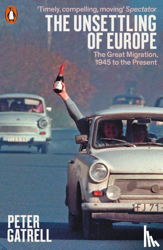 Gatrell, Peter - The Unsettling of Europe
