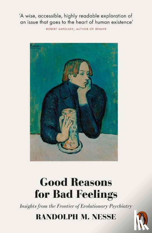 Nesse, Randolph M. - Good Reasons for Bad Feelings