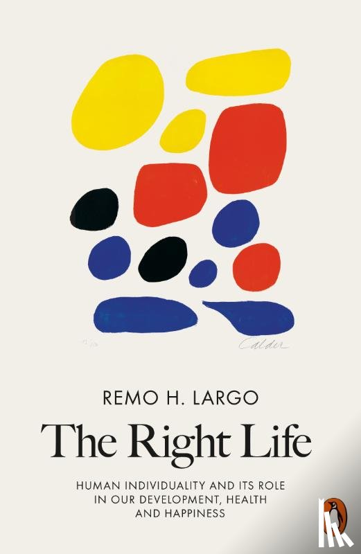 Largo, Remo H. - The Right Life