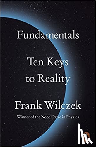 Wilczek, Frank - Fundamentals
