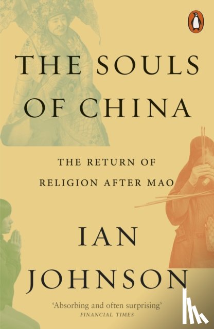 Johnson, Ian - The Souls of China
