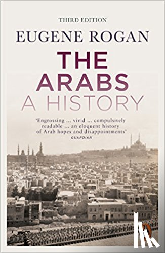 Rogan, Eugene - The Arabs