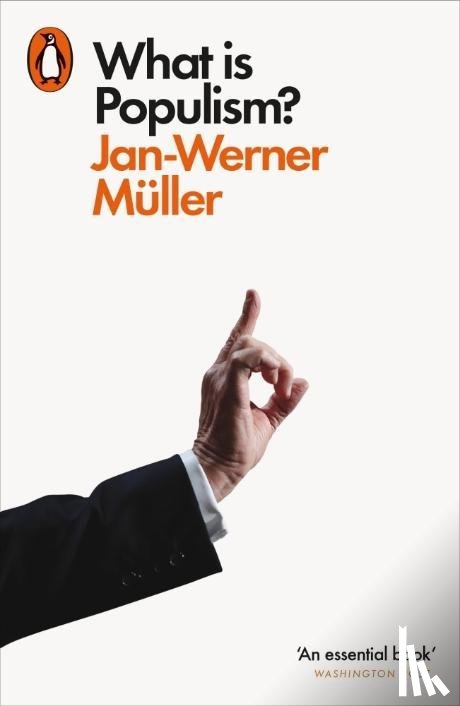 Muller, Jan-Werner - What Is Populism?