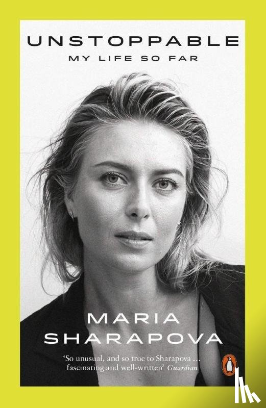 Sharapova, Maria - Unstoppable