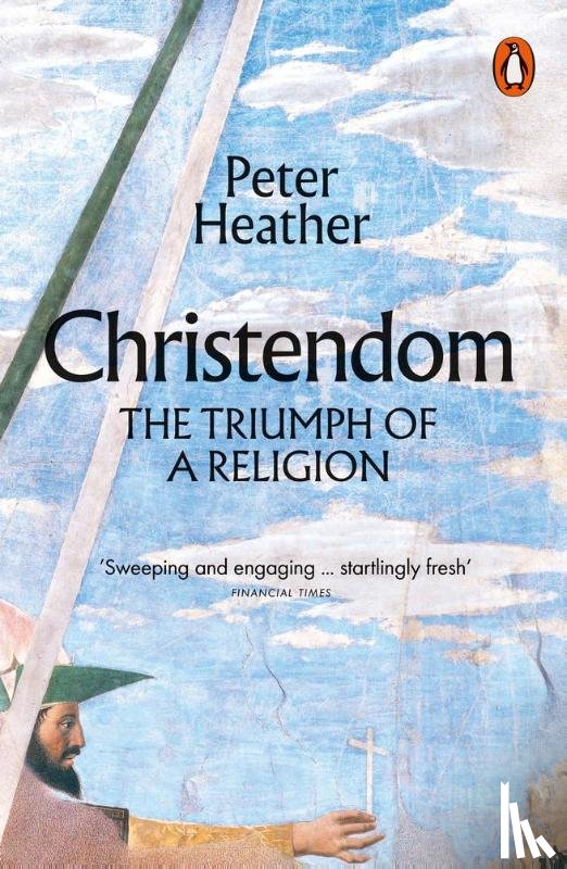 Heather, Peter - Christendom