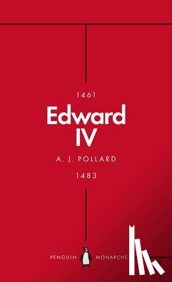 Pollard, A J - Edward IV (Penguin Monarchs)