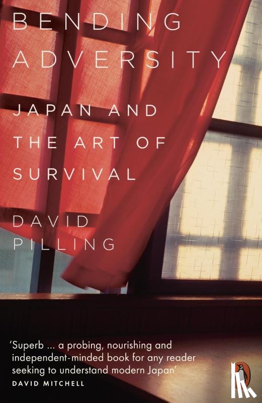 Pilling, David - Bending Adversity