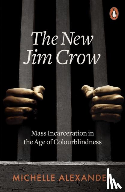 Alexander, Michelle - The New Jim Crow