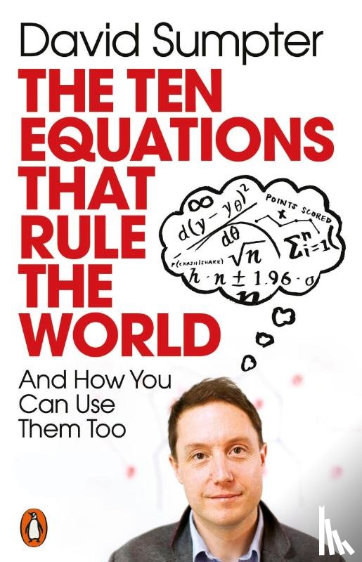 Sumpter, David - The Ten Equations that Rule the World