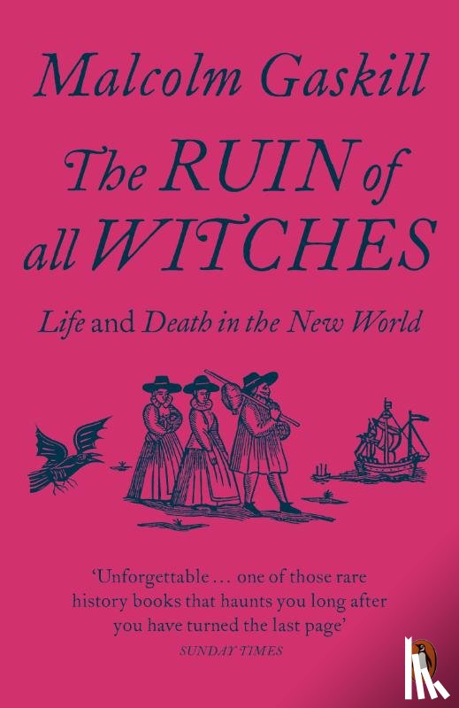 Gaskill, Malcolm - The Ruin of All Witches