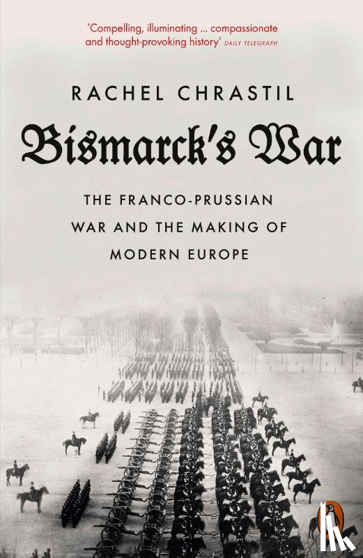 Chrastil, Rachel - Bismarck's War