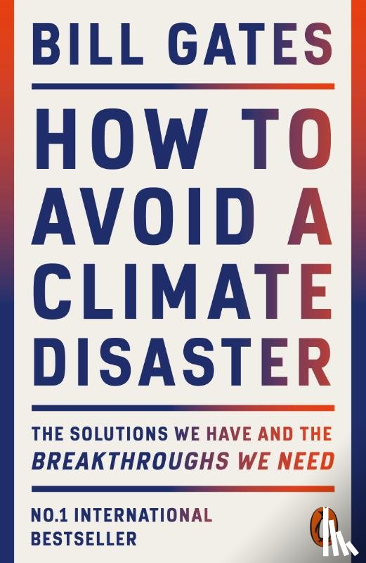 Gates, Bill - How to Avoid a Climate Disaster