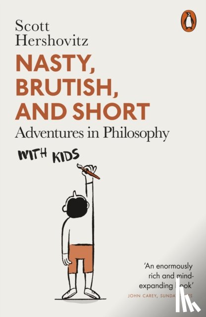Hershovitz, Scott - Nasty, Brutish, and Short