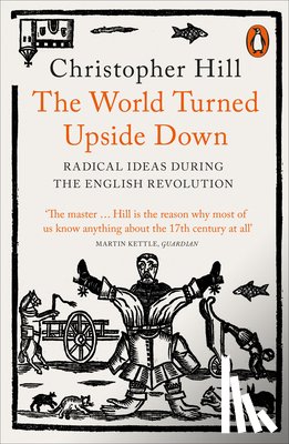 Hill, Christopher - The World Turned Upside Down